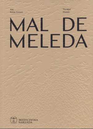 MAL DE MELEDA - THE MLJET DISEASE
